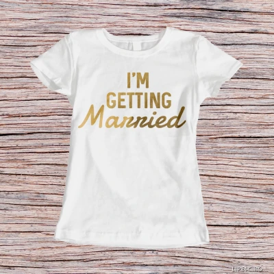 Personalizované tričko na rozlúčku so slobodou – I'm getting married