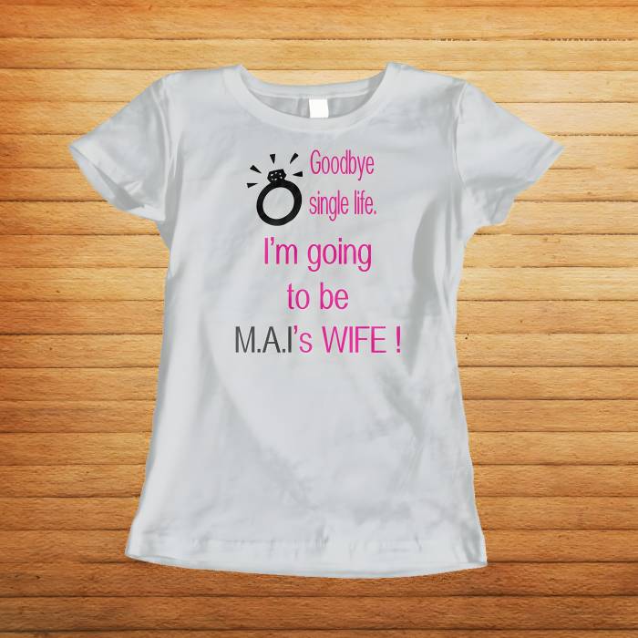 Personalizované tričko pre nevestu - Goodbye single life Personalizované tričko pre nevestu - Goodbye single life